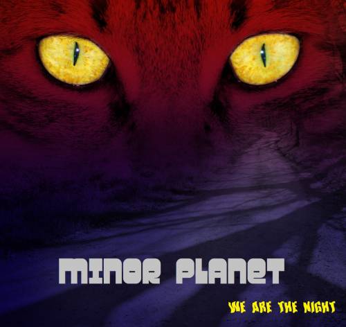 Minor Planet : We Are the Night